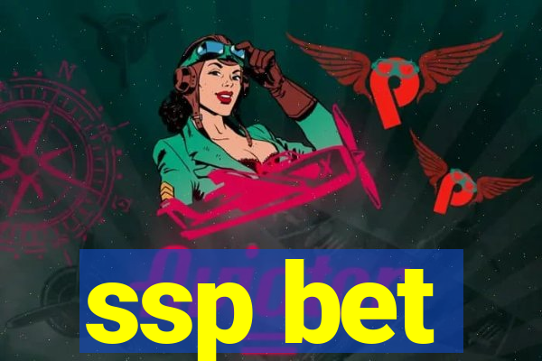 ssp bet
